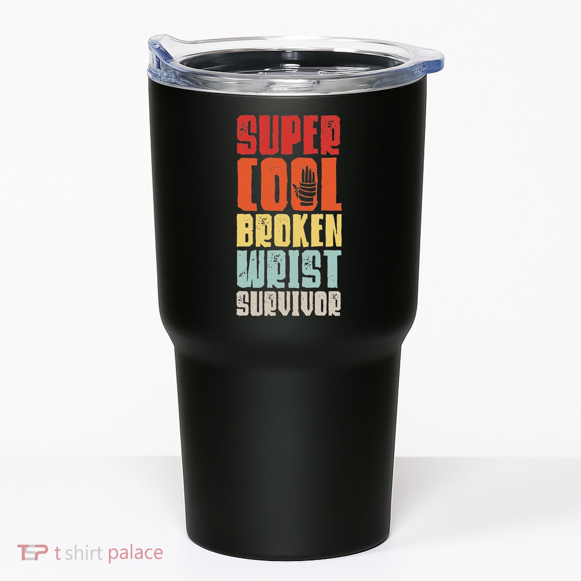 Broken Wrist Survivor Hand Injury Recovery Arm Surgery Gift Tumbler