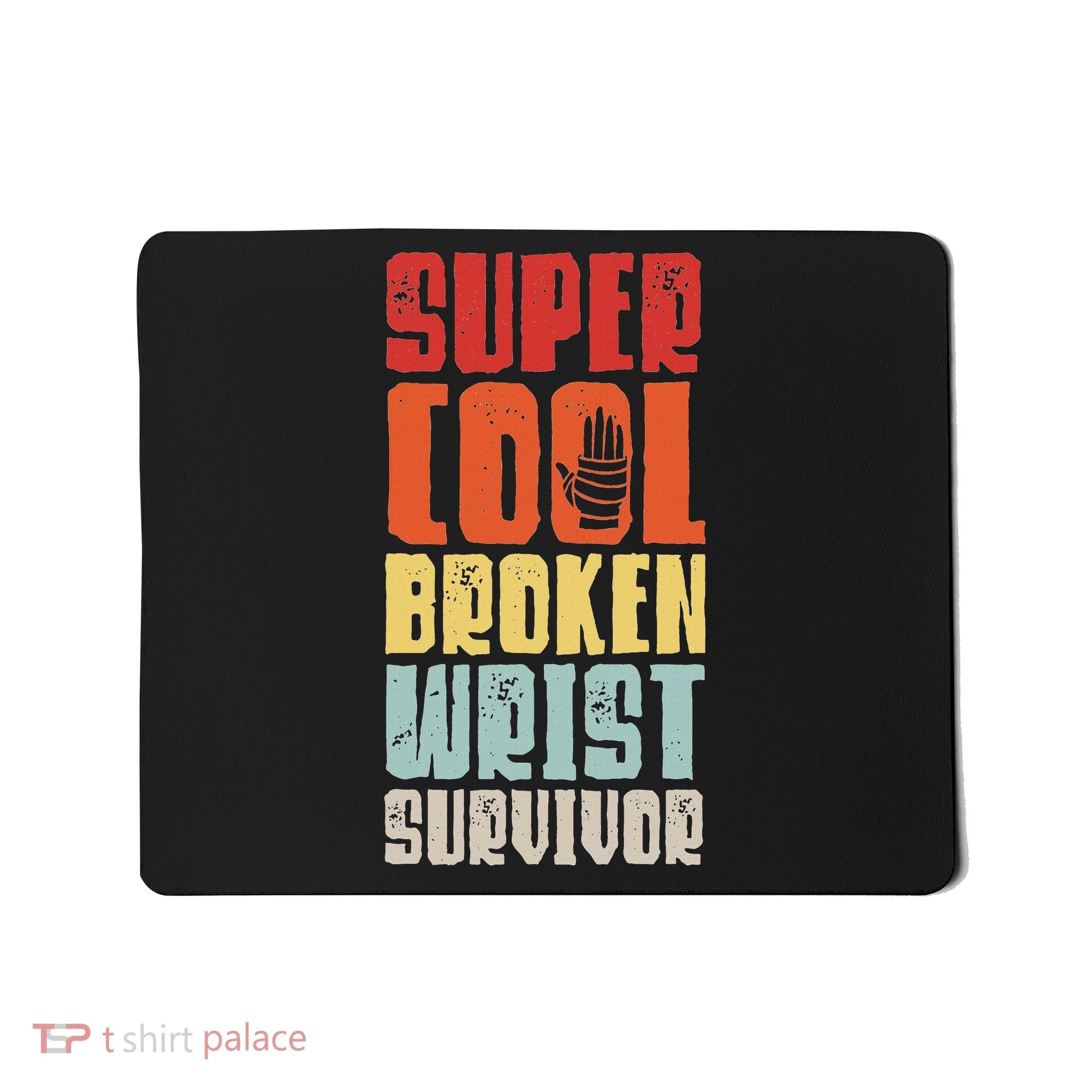 Broken Wrist Survivor Hand Injury Recovery Arm Surgery Gift Mousepad
