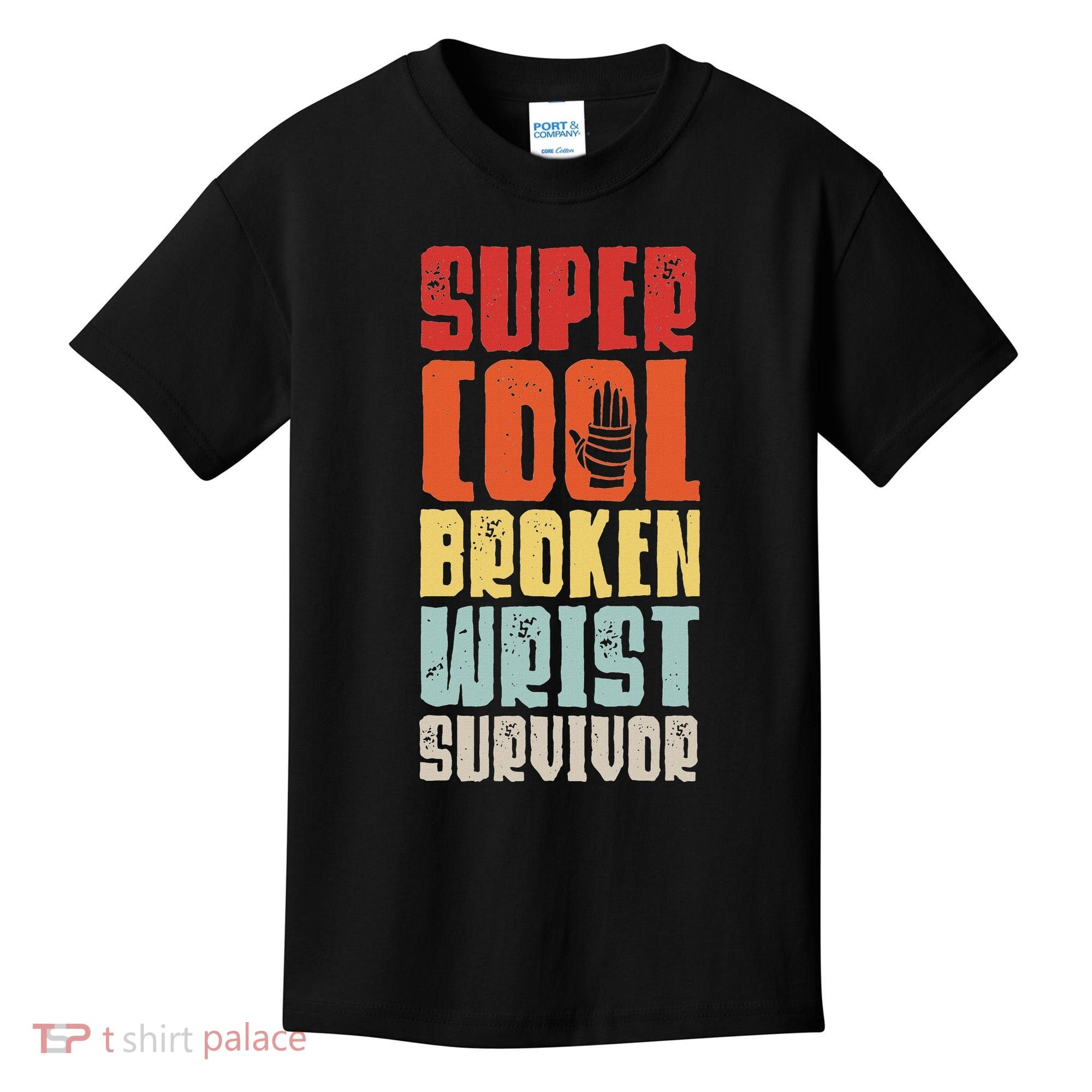 Broken Wrist Survivor Hand Injury Recovery Arm Surgery Gift Kids T-Shirt