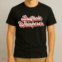 Butthole Whisperer Sarcastic Jokes Retro T-Shirt thumb 3
