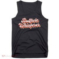 Butthole Whisperer Sarcastic Jokes Retro Tank Top thumb 0