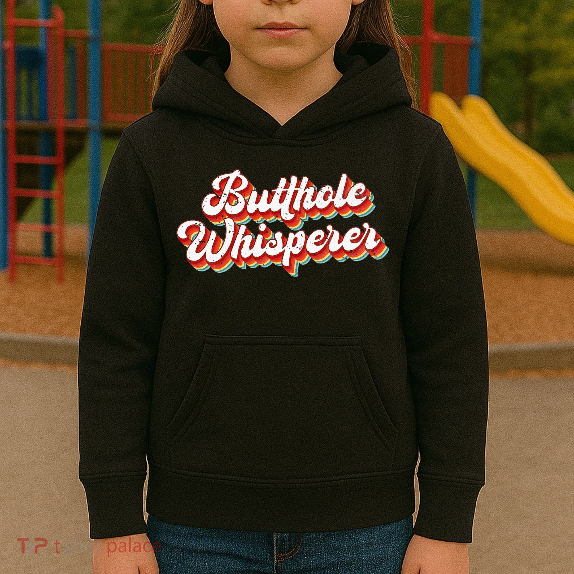 Butthole Whisperer Sarcastic Jokes Retro Kids Hoodie