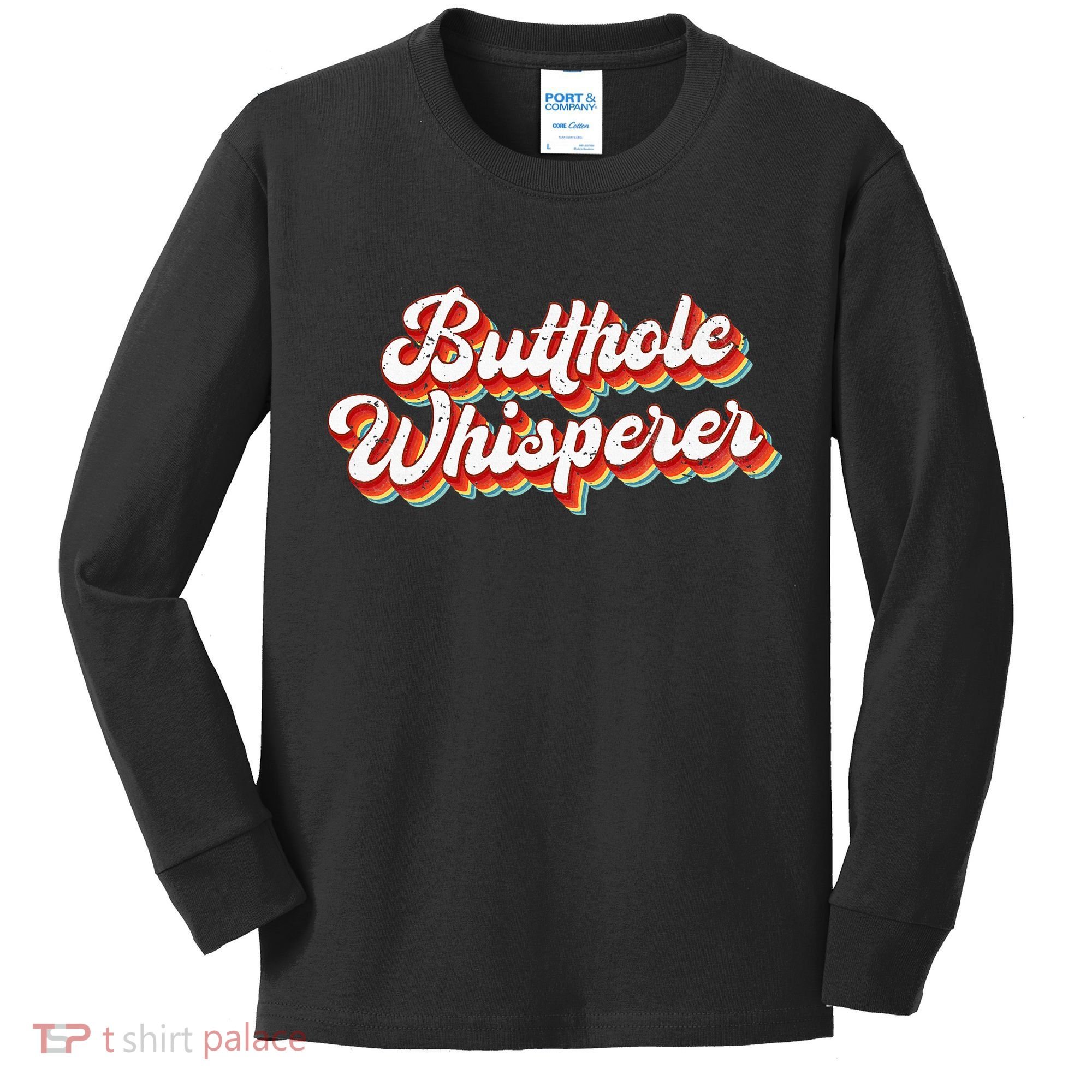 Butthole Whisperer Sarcastic Jokes Retro Kids Long Sleeve Shirt