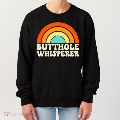 Butthole Whisperer Sarcastic Jokes Retro Groovy Rainbow Women's Sweatshirt