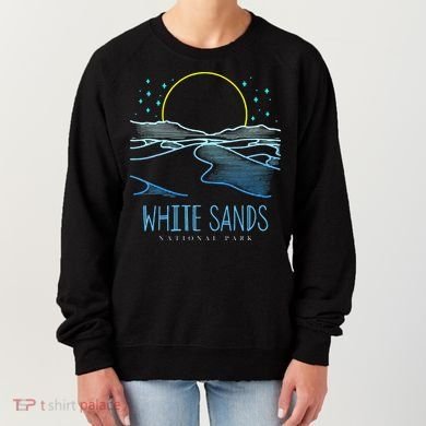 Best White Sands National Park Hike Women's Sweatshirt