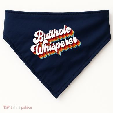 Butthole Whisperer Sarcastic Jokes Retro USA-Made Doggie Bandana