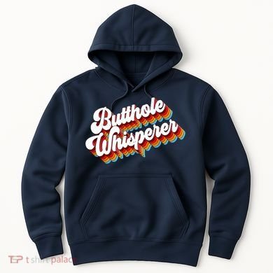Butthole Whisperer Sarcastic Jokes Retro Hoodie