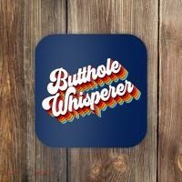 Butthole Whisperer Sarcastic Jokes Retro Coaster thumb 0