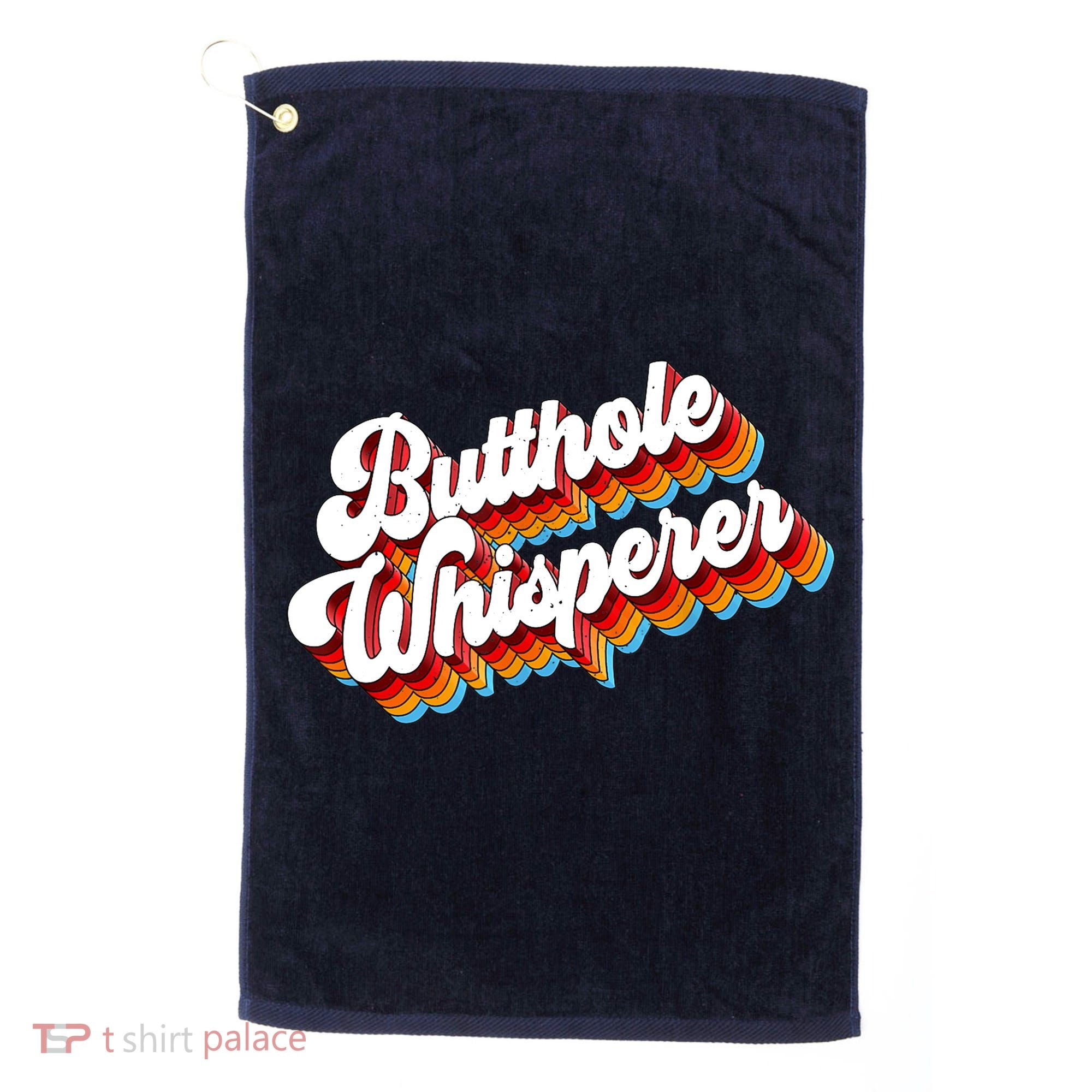 Butthole Whisperer Sarcastic Jokes Retro Golf Towel