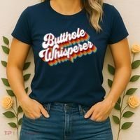 Butthole Whisperer Sarcastic Jokes Retro Women's T-Shirt thumb 2