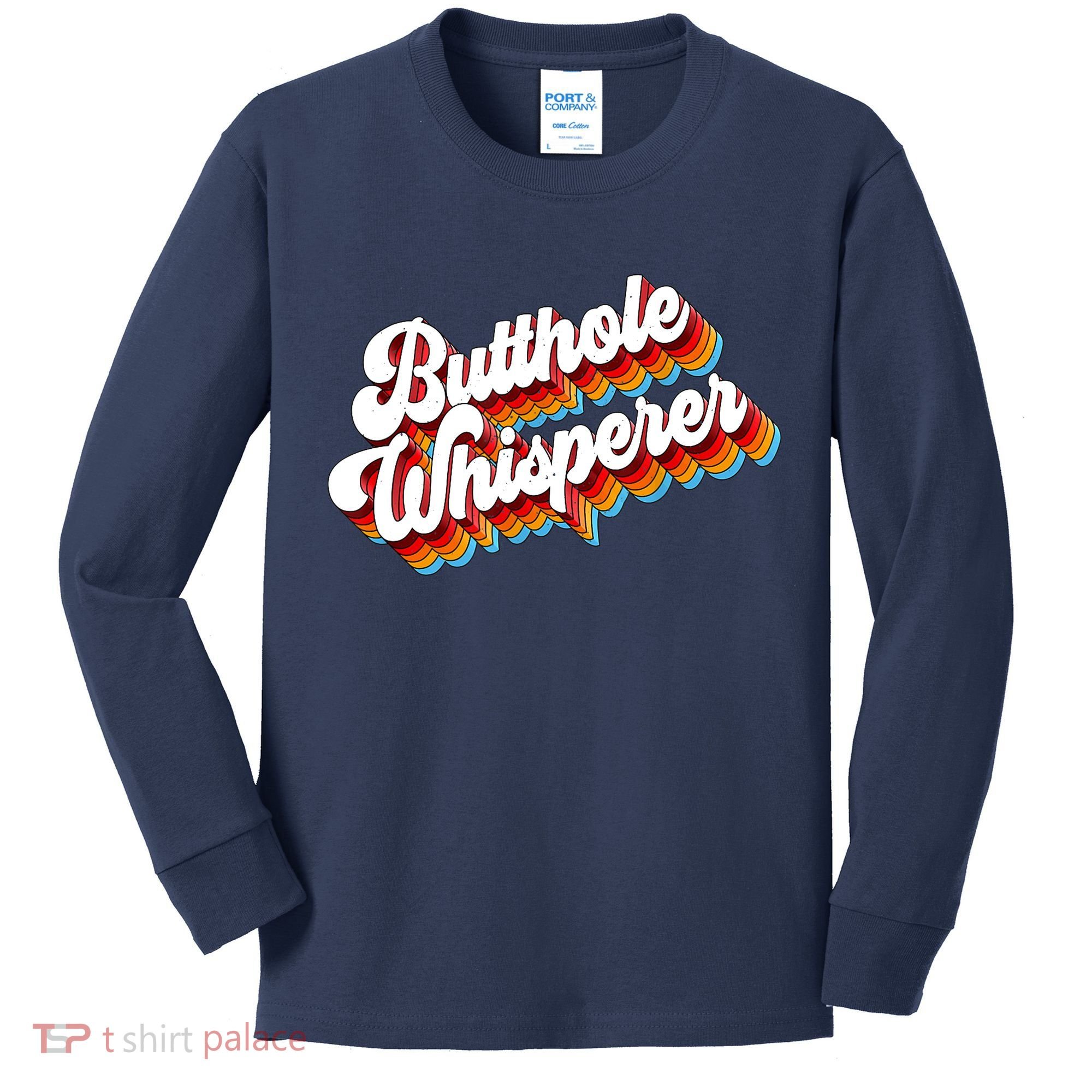 Butthole Whisperer Sarcastic Jokes Retro Kids Long Sleeve Shirt