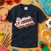 Butthole Whisperer Sarcastic Jokes Retro Kids T-Shirt thumb 3