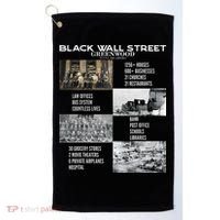 Black Wall Street African American Black History And Legacy Golf Towel thumb 0