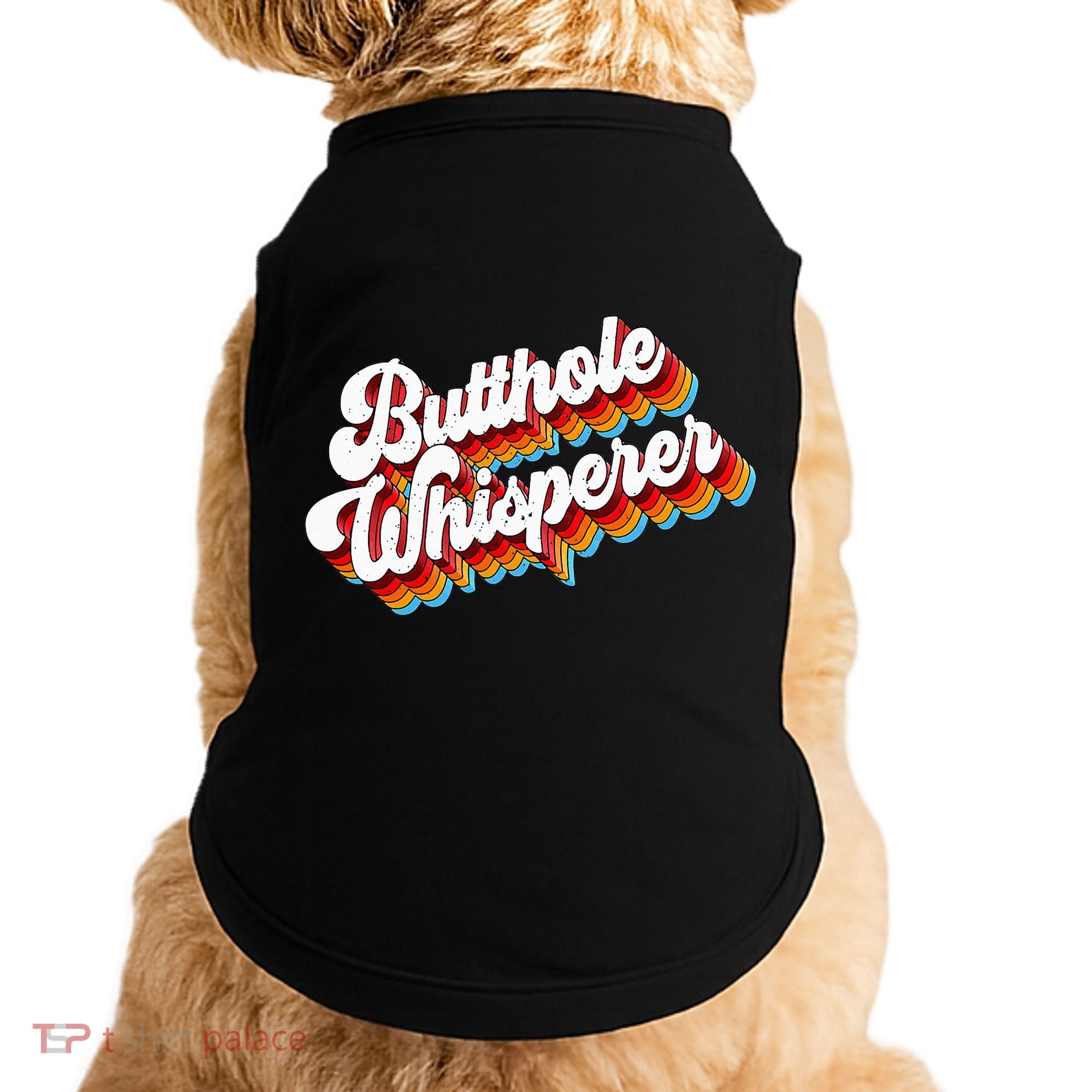 Butthole Whisperer Sarcastic Jokes Retro Doggie Tank
