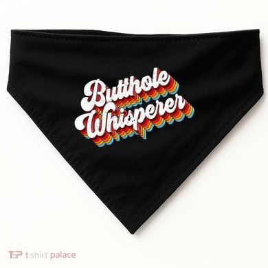 Butthole Whisperer Sarcastic Jokes Retro USA-Made Doggie Bandana