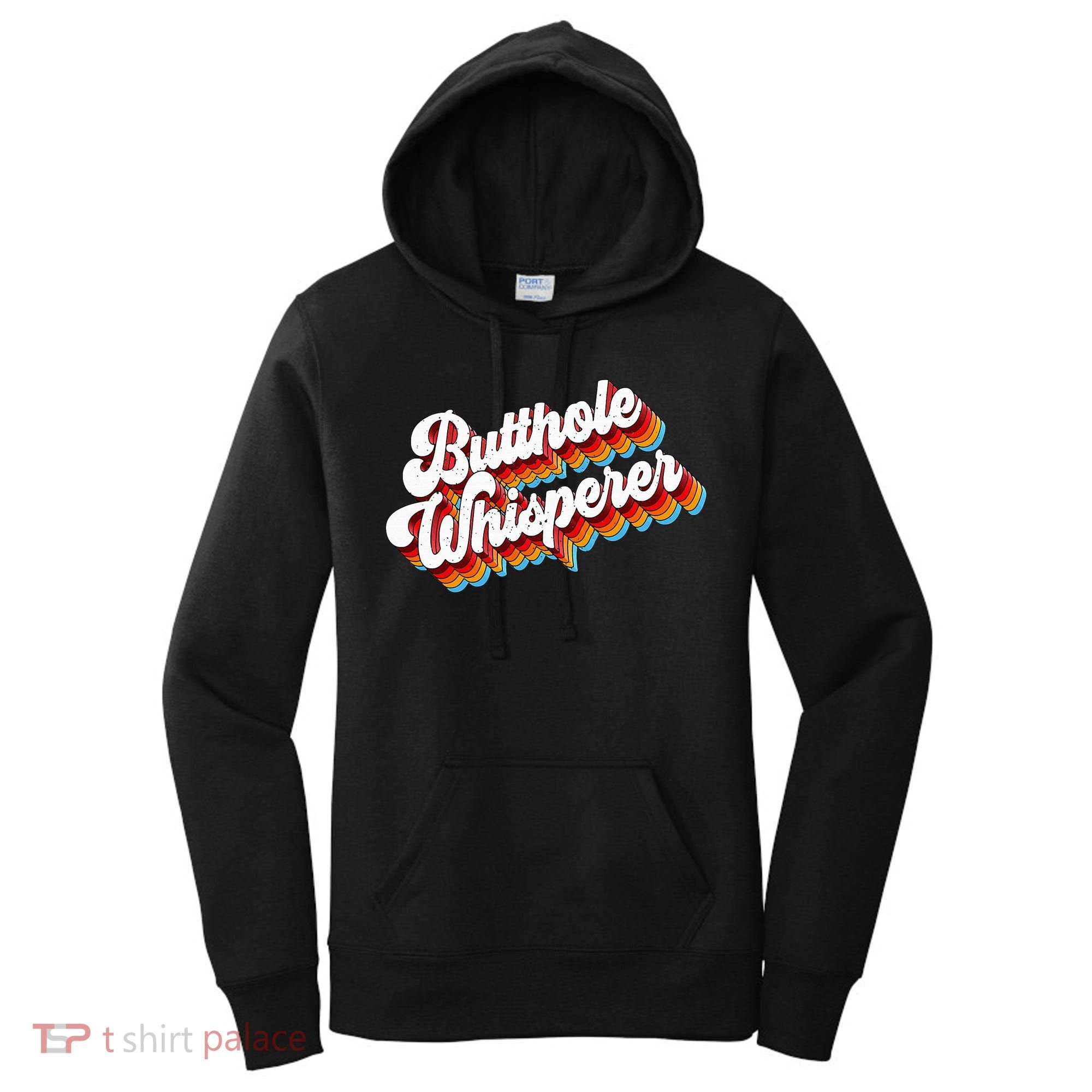 Butthole Whisperer Sarcastic Jokes Retro Women's Hoodie