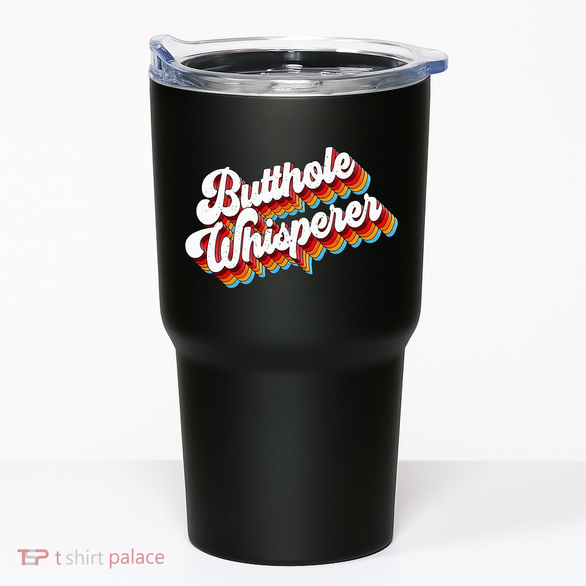 Butthole Whisperer Sarcastic Jokes Retro Tumbler