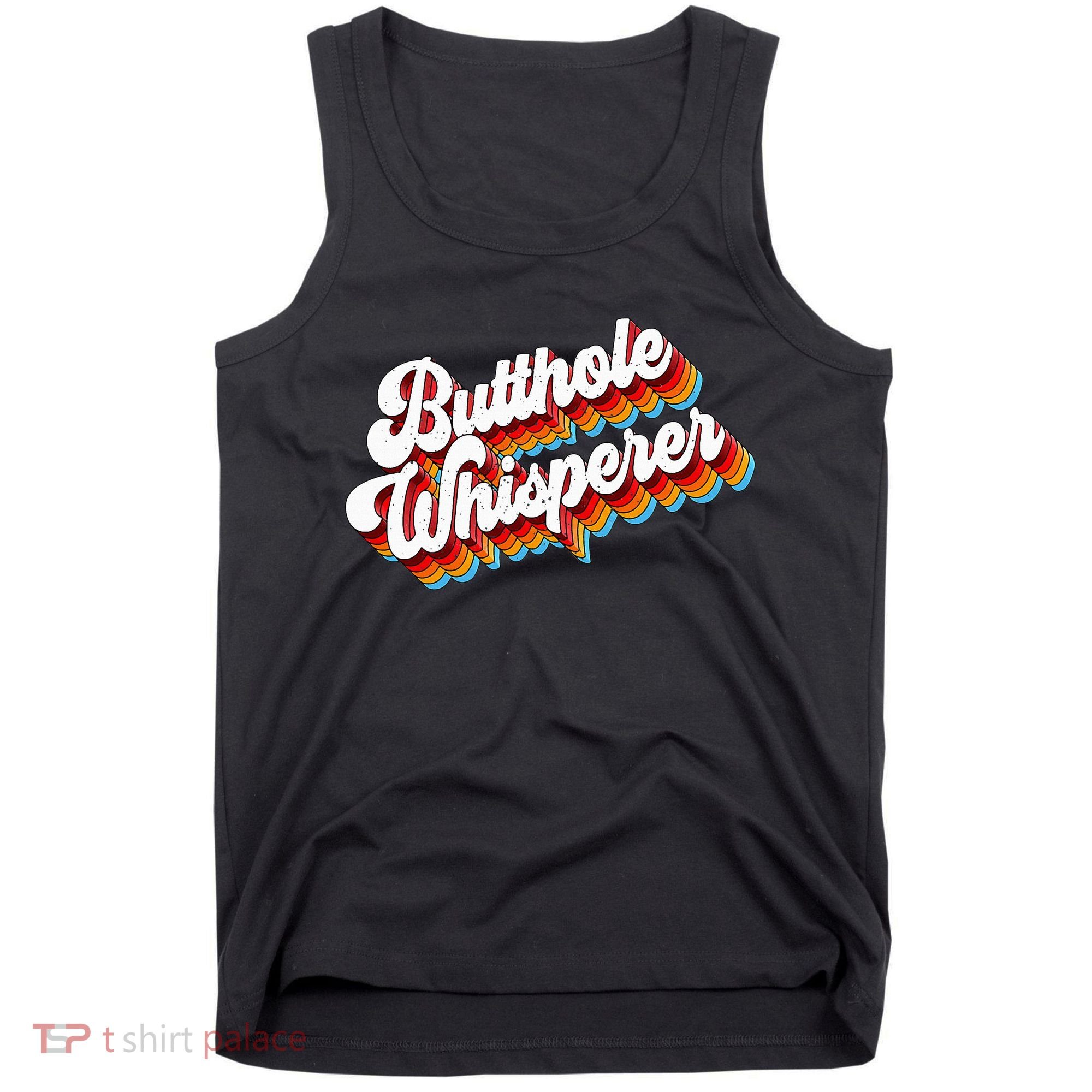 Butthole Whisperer Sarcastic Jokes Retro Tank Top