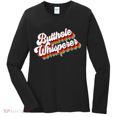 Butthole Whisperer Sarcastic Jokes Retro Women's Long Sleeve Shirt