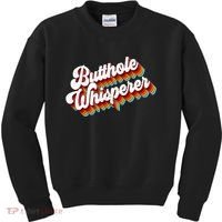 Butthole Whisperer Sarcastic Jokes Retro Kids Sweatshirt thumb 0