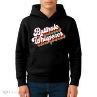 Butthole Whisperer Sarcastic Jokes Retro Kids Hoodie thumb 4