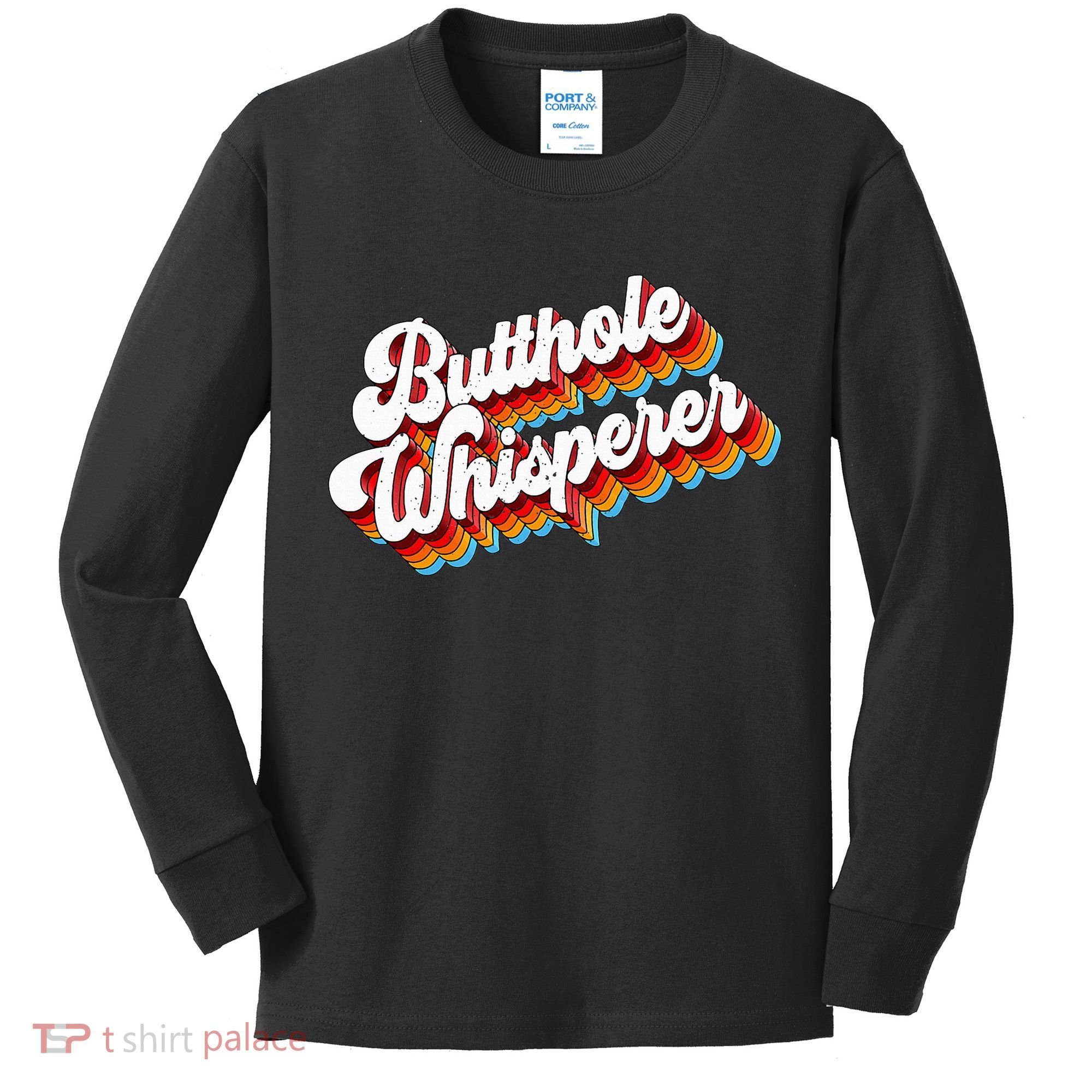 Butthole Whisperer Sarcastic Jokes Retro Kids Long Sleeve Shirt