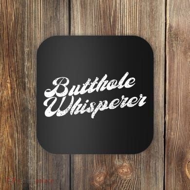 Butthole Whisperer Sarcastic Jokes Retro Funny Coaster