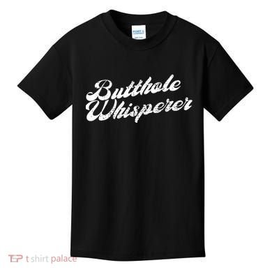 Butthole Whisperer Sarcastic Jokes Retro Funny Kids T-Shirt