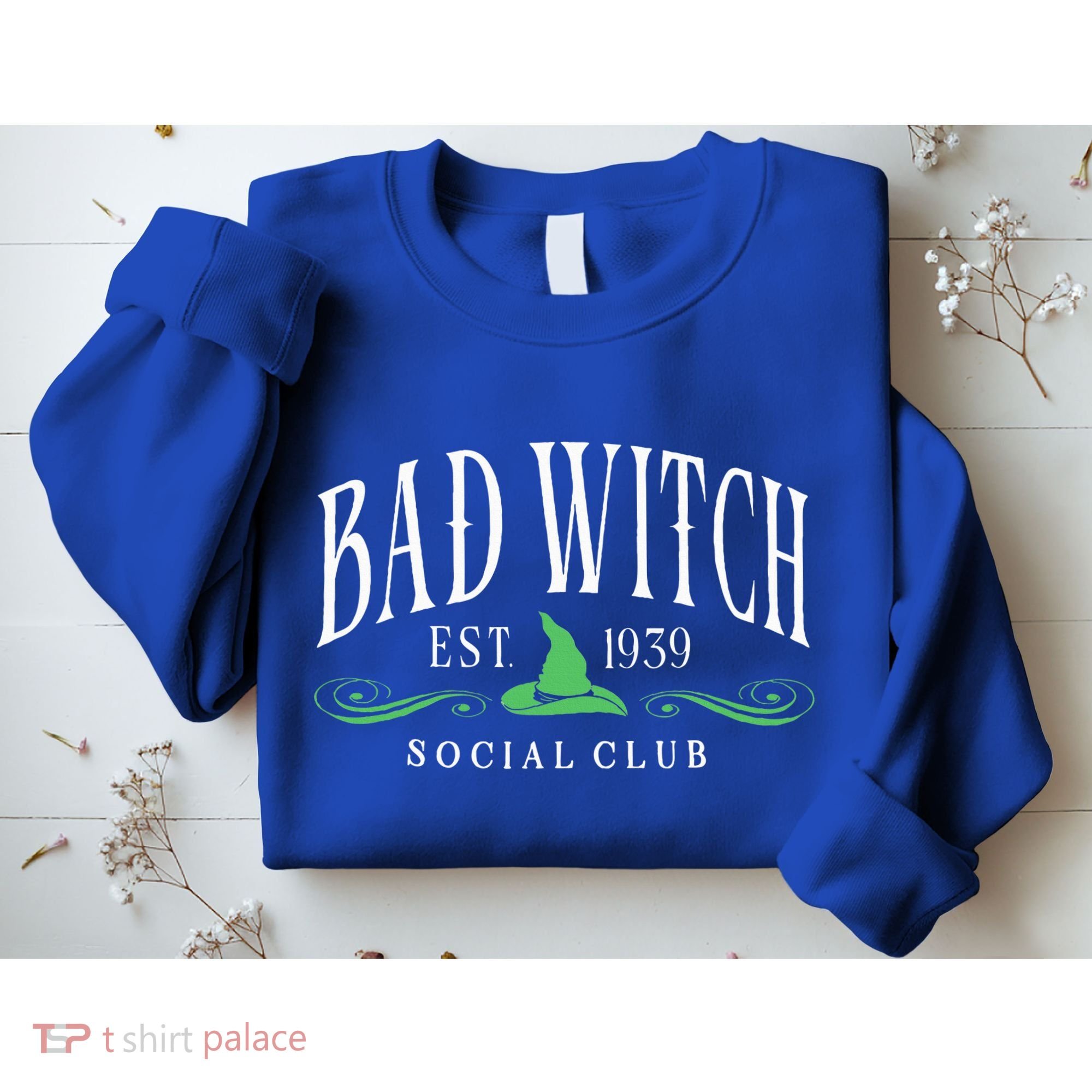 Bad Witch Social Club Sweatshirt