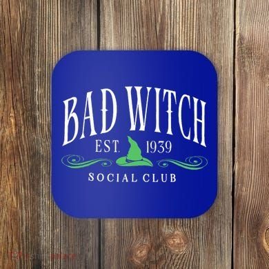 Bad Witch Social Club Coaster