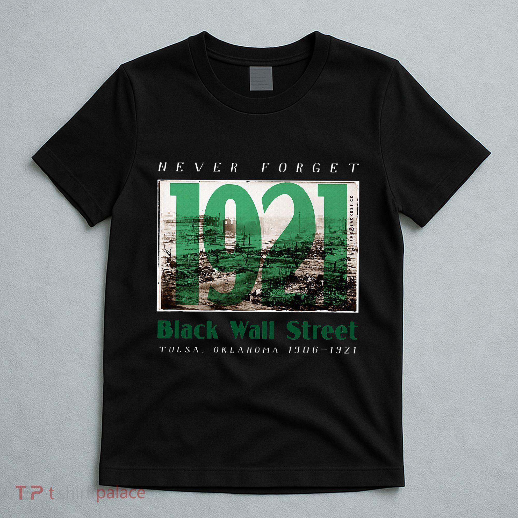 Black Wall Street 1921 Greenwood Tulsa Oklahoma History T-Shirt