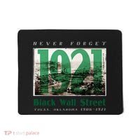 Black Wall Street 1921 Greenwood Tulsa Oklahoma History Mousepad thumb 0