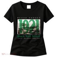 Black Wall Street 1921 Greenwood Tulsa Oklahoma History Women's T-Shirt thumb 0