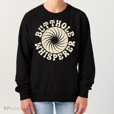 Butthole Whisperer Sarcastic Funny Retro Vintage Women's Sweatshirt
