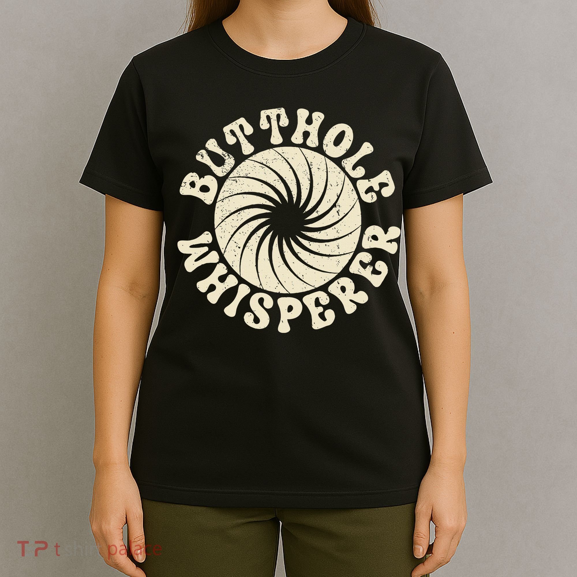 Butthole Whisperer Sarcastic Funny Retro Vintage T-Shirt