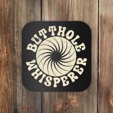 Butthole Whisperer Sarcastic Funny Retro Vintage Coaster