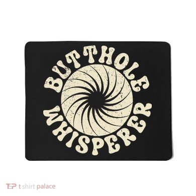 Butthole Whisperer Sarcastic Funny Retro Vintage Mousepad