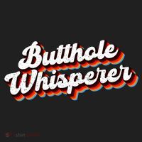 Butthole Whisperer Sarcastic Jokes Women's Sweatshirt thumb 2