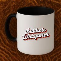 Butthole Whisperer Sarcastic Jokes Coffee Mug thumb 2