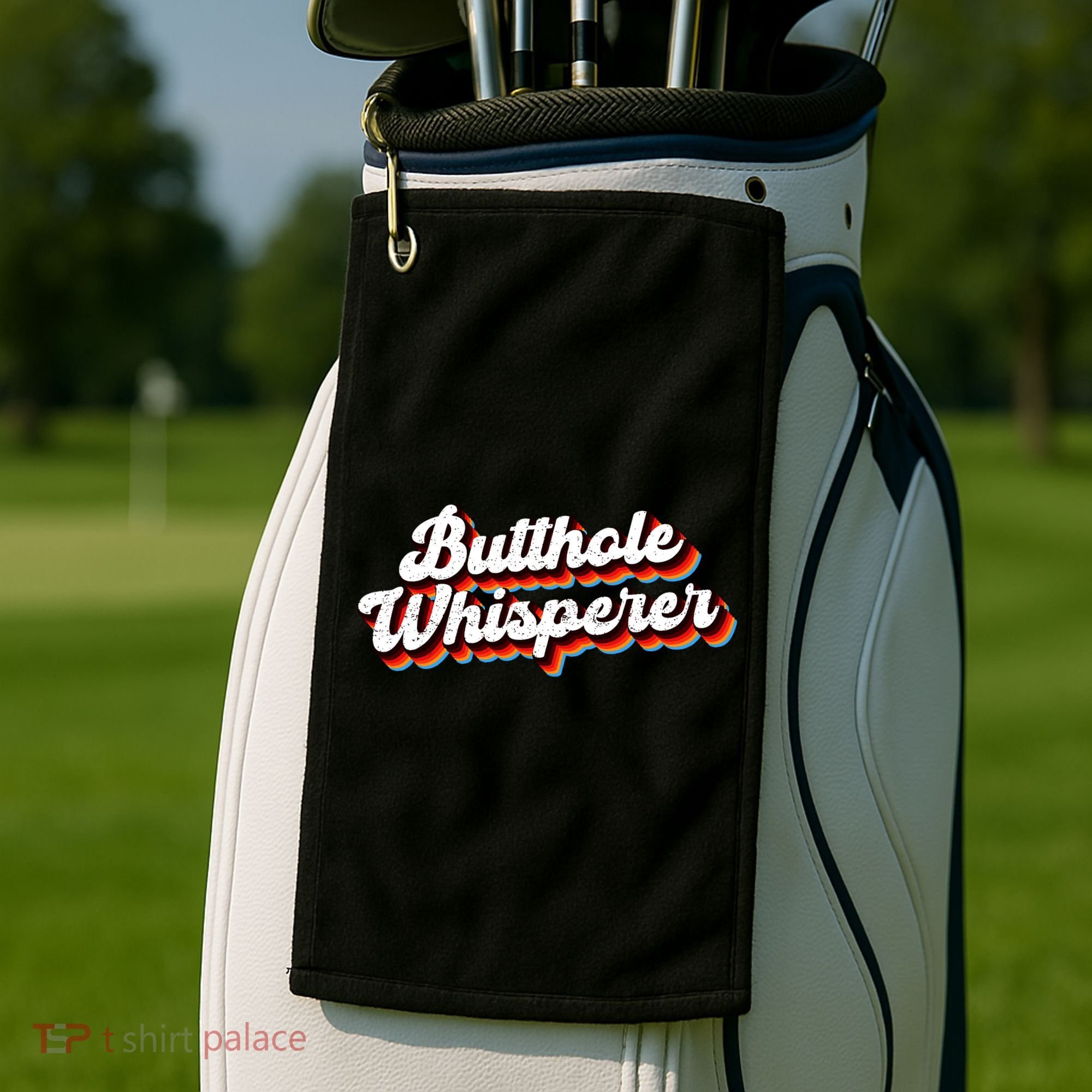 Butthole Whisperer Sarcastic Jokes Golf Towel