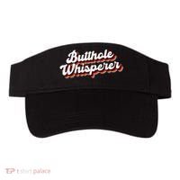 Butthole Whisperer Sarcastic Jokes Visor thumb 0