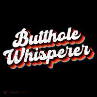 Butthole Whisperer Sarcastic Jokes Women's Long Sleeve Shirt thumb 2
