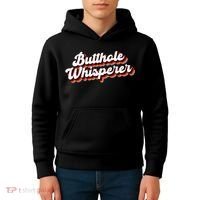 Butthole Whisperer Sarcastic Jokes Kids Hoodie thumb 4