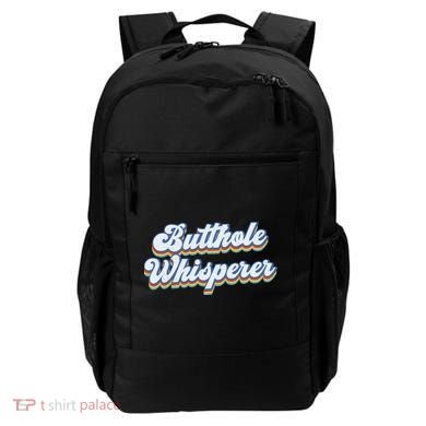Butthole Whisperer Sarcastic Jokes Retro Funny Sarcastic Backpack