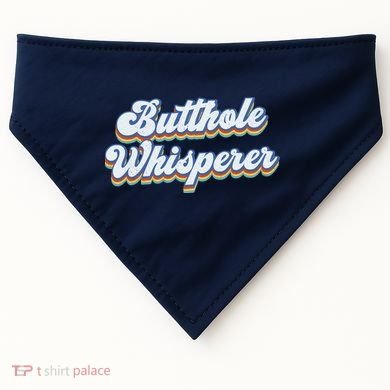 Butthole Whisperer Sarcastic Jokes Retro Funny Sarcastic USA-Made Doggie Bandana