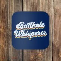 Butthole Whisperer Sarcastic Jokes Retro Funny Sarcastic Coaster thumb 0