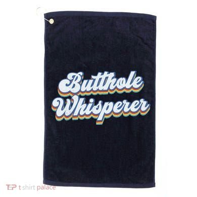Butthole Whisperer Sarcastic Jokes Retro Funny Sarcastic Golf Towel