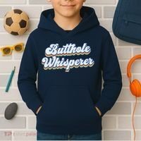 Butthole Whisperer Sarcastic Jokes Retro Funny Sarcastic Kids Hoodie thumb 2