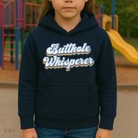 Butthole Whisperer Sarcastic Jokes Retro Funny Sarcastic Kids Hoodie thumb 3