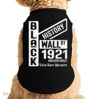 Black Wall Street Black Wealth Tulsa 1921 Race Massacre Doggie Tank thumb 0